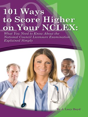cover image of 101 Ways to Score Higher on Your NCLEX